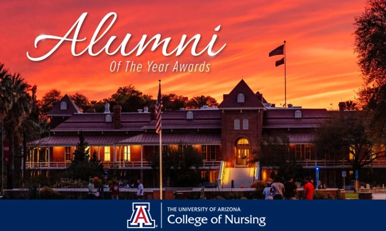 University of Arizona main campus building at sunset. Text says Alumni of the Year Awards. College of Nursing logo at the bottom.